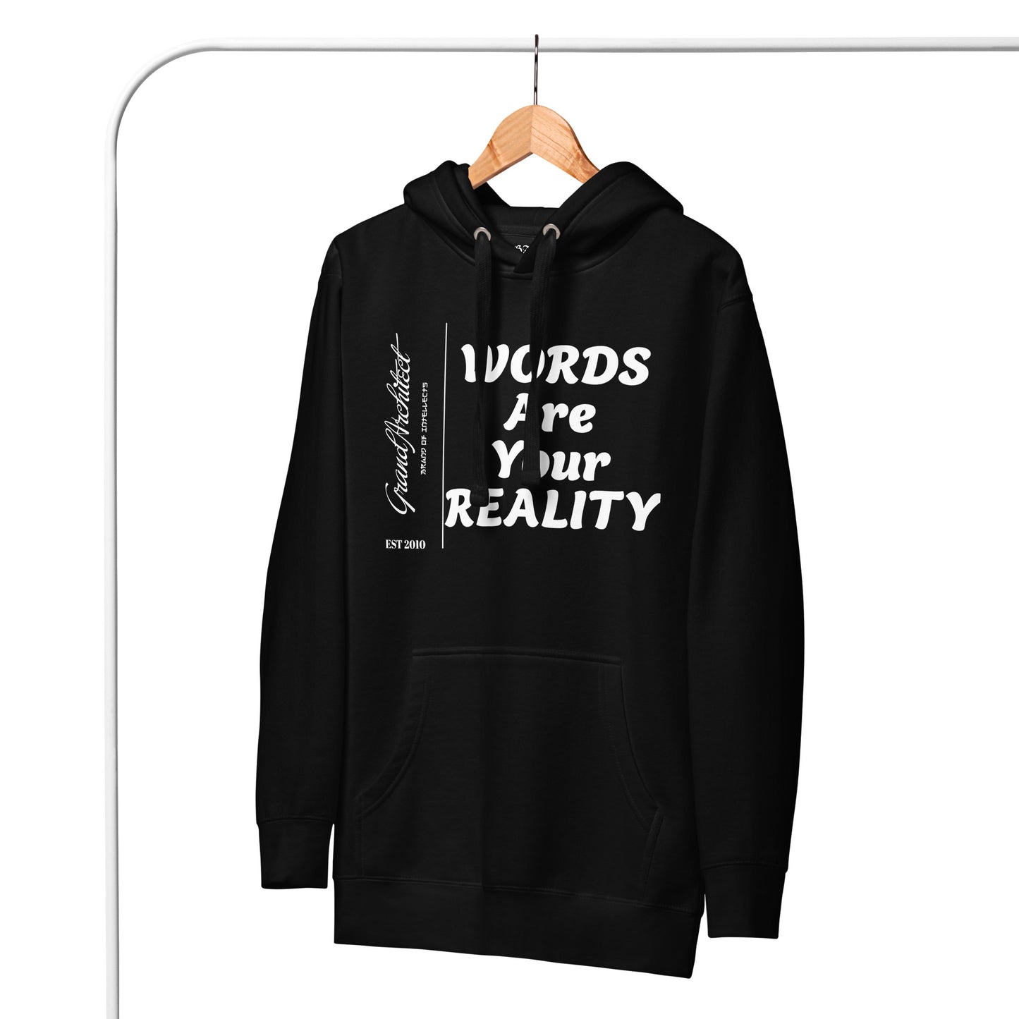 Words are part of your reality Hoodie Unisex Hoodie