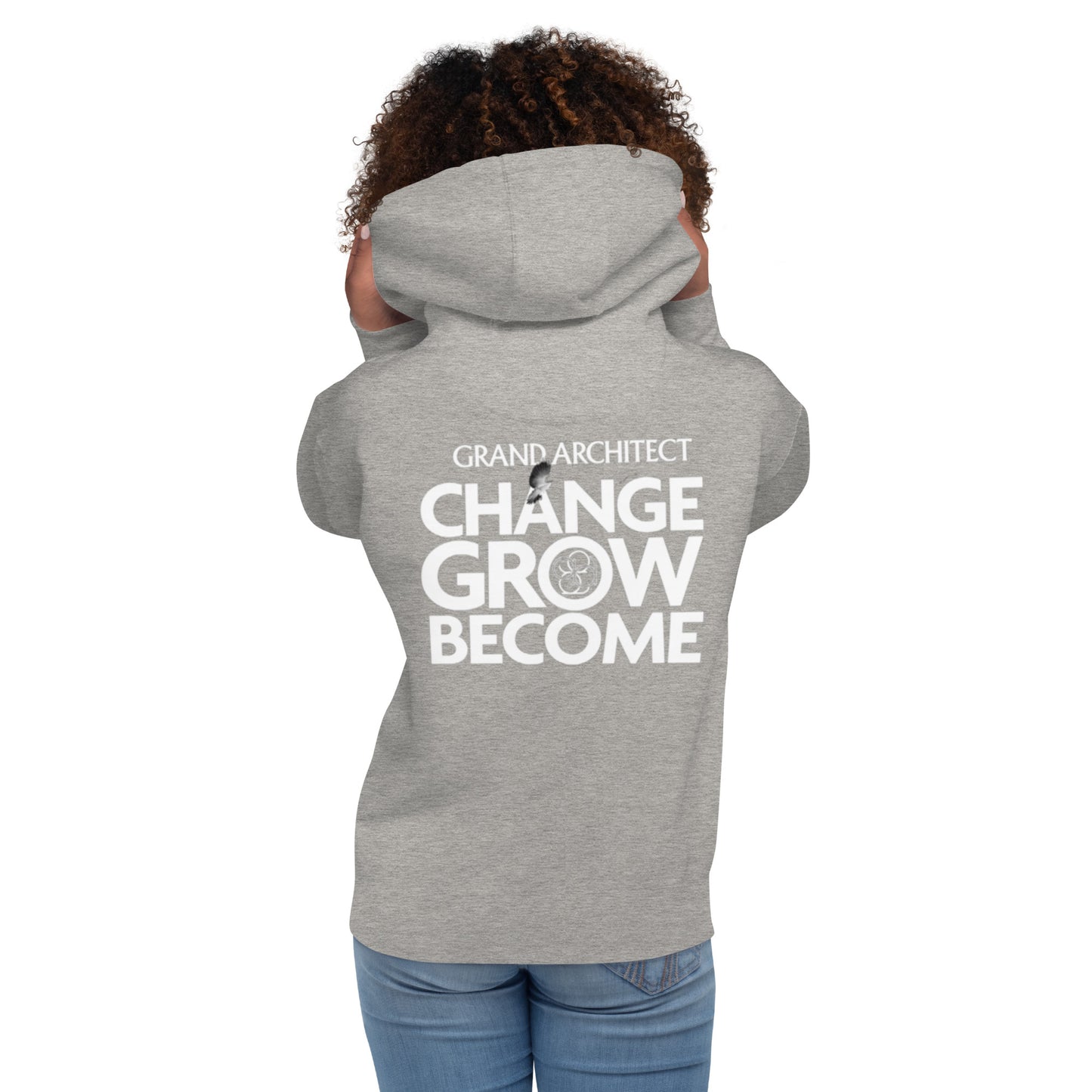 Change Grow Become Unisex Hoodie